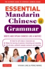 Image for Essential Mandarin Chinese grammar  : write and speak Chinese like a native! The ultimate guide to everyday Chinese usage