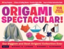 Image for Origami Spectacular Kit : Our Biggest and Best Origami Collection Ever! (114 Sheets of Paper; 60 Easy Projects to Fold; 4 Different Paper Sizes; Practice Dollar Bills; Full-color Instruction Book)