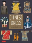 Image for Chinese dress  : from the Qing dynasty to the present day