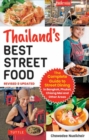 Image for Thailand&#39;s Best Street Food : The Complete Guide to Streetside Dining in Bangkok, Phuket, Chiang Mai and Other Areas (Revised &amp; Updated)