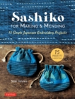 Image for Sashiko for making and mending  : simple and easy Japanese embroidery projects