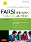 Image for Farsi (Persian) for Beginners : Learning Conversational Farsi - Second Edition (Free Downloadable Audio Files Included)