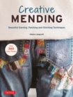 Image for Creative mending  : beautiful darning, patching and stitching techniques