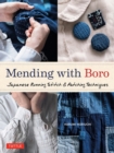 Image for Mending with Boro  : Japanese running stitch and patching techniques