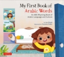 Image for My First Book of Arabic Words : An ABC Rhyming Book of Arabic Language and Culture
