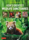 Image for Asia&#39;s Greatest Wildlife Sanctuaries