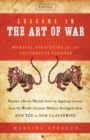 Image for Lessons in the Art of War : Martial Strategies for the Successful Fighter