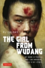 Image for The Girl from Wudang : A Novel About Artificial Intelligence, Martial Arts and Immortality