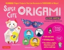 Image for Super Cute Origami Kit