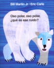 Image for Oso polar, oso polar,  que es ese ruido?