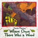 Image for Where Once There Was a Wood