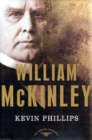 Image for William McKinley : The American Presidents Series: The 25th President, 1897-1901