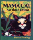 Image for Mama Cat Has Three Kittens