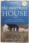 Image for The Outermost House : A Year of Life On The Great Beach of Cape Cod