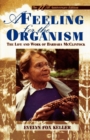 Image for A Feeling for the Organism, 10th Aniversary Edition : The Life and Work of Barbara McClintock