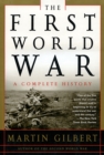 Image for The First World War: A Complete History