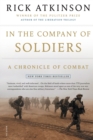 Image for In the Company of Soldiers : A Chronicle of Combat