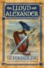 Image for The Foundling : and Other Tales of Prydain