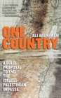 Image for One Country : A Bold Proposal to End the Israeli-Palestinian Impasse