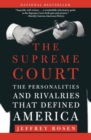 Image for The Supreme Court : The Personalities and Rivalries That Defined America