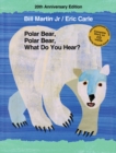 Image for Polar Bear, Polar Bear, What Do You Hear? 20th Anniversary Edition with CD