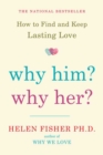 Image for Why Him? Why Her?