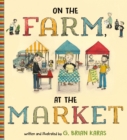 Image for On the Farm, At the Market