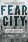 Image for Fear City: New York&#39;s Fiscal Crisis and the Rise of Austerity Politics
