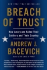 Image for Breach of Trust: How Americans Failed Their Soldiers and Their Country