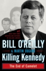 Image for Killing Kennedy: The End of Camelot