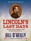 Image for Lincoln&#39;s Last Days: The Shocking Assassination that Changed America Forever
