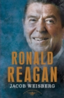 Image for Ronald Reagan : The American Presidents Series: The 40th President, 1981-1989