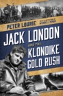 Image for Jack London and the Klondike gold rush