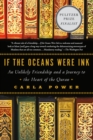 Image for If the oceans were ink  : an unlikely friendship and a journey to the heart of the Qurran