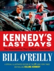 Image for Kennedy&#39;s Last Days: The Assassination That Defined a Generation