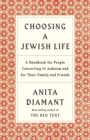Image for Choosing a Jewish Life, Revised and Updated : A Handbook for People Converting to Judaism and for Their Family and Friends