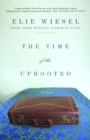 Image for The Time of the Uprooted : A Novel