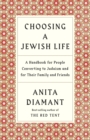 Image for Choosing a Jewish life: a handbook for people converting to Judaism and for their family and friends