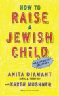 Image for How to Raise a Jewish Child : A Practical Handbook for Family Life