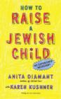 Image for How to raise a Jewish child: a practical handbook for family life