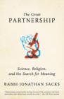 Image for The great partnership: God, science and the search for meaning