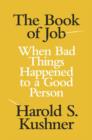 Image for The book of Job: when bad things happened to a good person