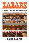 Image for Zabar&#39;s  : a family story, with recipes