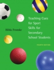 Image for Teaching Cues for Sport Skills for Secondary School Students