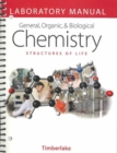 Image for General Organic and Biological Chemistry : Structures of Life