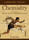 Image for Laboratory Manual to Accompany Chemistry : An Introduction to General, Organic, and Biological Chemistry