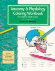Image for The Anatomy and Physiology Colouring Workbook