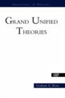 Image for Grand Unified Theories