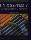 Image for UNIX System V : A Practical Guide