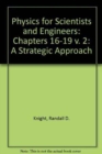 Image for Physics for Scientists and Engineers : A Strategic Approach, Volume 2 (chs 16-19)
